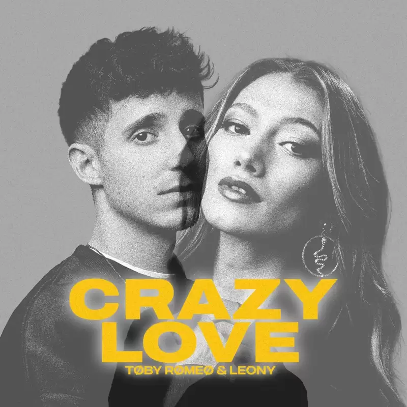 Leony, Toby Romero - Crazy Love